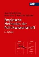 Joachim Behnke, Nina Baur, Nathalie Behnke Empirische Methoden der Politikwissenschaft