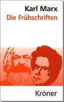 Karl Marx Die Frühschriften