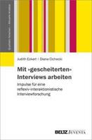Judith Eckert, Diana Cichecki Mit »gescheiterten« Interviews arbeiten
