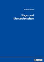 Michael Heintz Wege- und Dienstreisezeiten