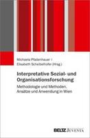 Juventa Verlag ein Imprint der Julius Beltz GmbH & Co. KG Interpretative Sozial- und Organisationsforschung