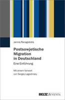 Jannis Panagiotidis Postsowjetische Migration in Deutschland