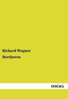 Richard Wagner Beethoven