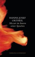 Hanns-Josef Ortheil Mozart im Innern seiner Sprachen