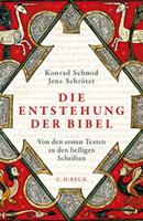 Konrad Schmid, Jens Schröter Die Entstehung der Bibel