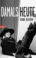 Diane Keaton Damals Heute