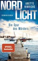 Anette Hinrichs Nordlicht - Die Spur des Mörders