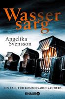 Angelika Svensson Wassersarg / Kommissarin Sanders Bd.3