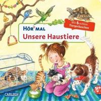 Kyrima Trapp Hör mal (Soundbuch): Unsere Haustiere