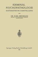 Karl Birnbaum Kriminal-Psychopathologie