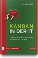 Klaus Leopold, Siegfried Kaltenecker Kanban in der IT