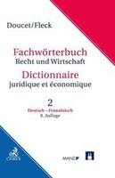 Michel Doucet, Klaus E. W. Fleck Fachwörterbuch Recht und Wirtschaft Band 2: Deutsch-Französisch