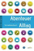 John Ortberg, Jörg Ahlbrecht Abenteuer Alltag - Teilnehmerbuch mit Andachten