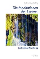 Edmond B. Szekely Schriften der Essener / Die Meditationen der Essener