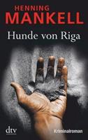 Henning Mankell Hunde von Riga / Kurt Wallander Bd.3