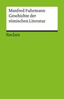 Manfred Fuhrmann Geschichte der römischen Literatur