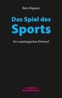 Bero Rigauer Das Spiel des Sports