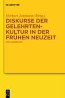 Herbert Jaumann Diskurse der Gelehrtenkultur in der Frühen Neuzeit