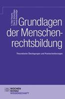 K. Peter Fritzsche, Peter G. Kirchschläger, Thomas Kirc Grundlagen der Menschenrechtsbildung