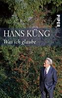 Hans Küng Was ich glaube