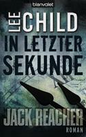 Lee Child In letzter Sekunde / Jack Reacher Bd.5