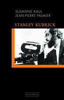 Susanne Kaul, Jean-Pierre Palmier Stanley Kubrick