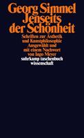 Georg Simmel Jenseits der Schönheit