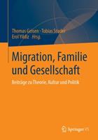 Springer Fachmedien Wiesbaden GmbH Migration, Familie und Gesellschaft