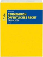 Gudrun Trauner Studienbuch - Öffentliches Recht - Grundlagen