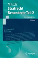 Wolfgang Mitsch Strafrecht, Besonderer Teil 2