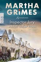 Martha Grimes Inspector Jury schläft außer Haus