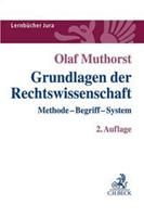 Olaf Muthorst Grundlagen der Rechtswissenschaft