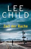 Lee Child Zeit der Rache / Jack Reacher Bd.4