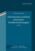 William Jervis Jones Historisches Lexikon deutscher Farbbezeichnungen