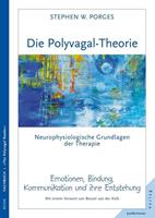 Stephen W. Porges Die Polyvagal-Theorie