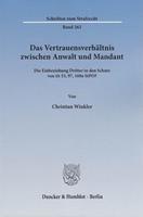 Christian Winkler Das Vertrauensverhältnis zwischen Anwalt und Mandant.