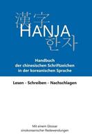 Helmut Hetzer Hanja: Handbuch der chinesischen Schriftzeichen in der koreanischen Sprache