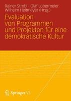 Springer Fachmedien Wiesbaden GmbH Evaluation von Programmen und Projekten für eine demokratische Kultur