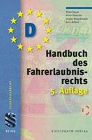 Peter Dauer, Peter Glowalla, Jürgen Brauckmann, Arne B& Handbuch des Fahrerlaubnisrechts