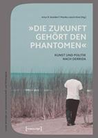 Transcript »Die Zukunft gehört den Phantomen«