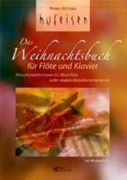 HansJürgen Hufeisen Das Weihnachtsbuch für Flöte und Klavier
