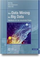 Ralf Otte, Boris Wippermann, Sebastian Schade, Viktor Otte Von Data Mining bis Big Data