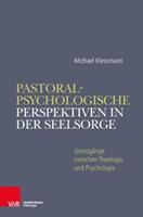 Michael Klessmann Pastoralpsychologische Perspektiven