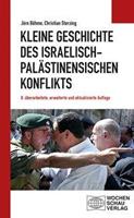 Jörn Böhme, Christian Sterzing Kleine Geschichte des israelisch-palästinensischen Konflikts