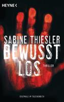 Sabine Thiesler Bewusstlos