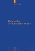 Peter Seele Philosophie der Epochenschwelle