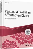 Markus Kuner Personalauswahl im öffentlichen Dienst - inkl. Arbeitshilfen online