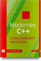 Rainer Grimm Modernes C++: Concurrency meistern