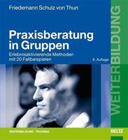 Friedemann Schulz Thun Praxisberatung in Gruppen