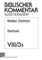 Walter Dietrich Samuel (2Sam 2,1–3,39)